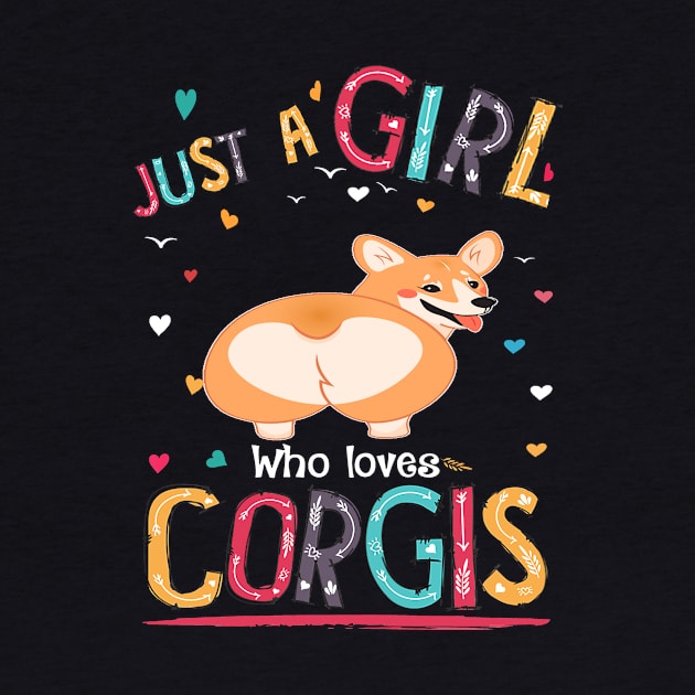 Just A Girl Who Loves Corgi (87) by Darioz